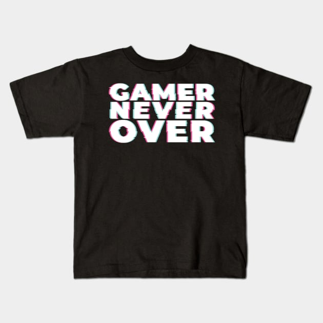 Gamer never over Kids T-Shirt by Ferdi Everywhere